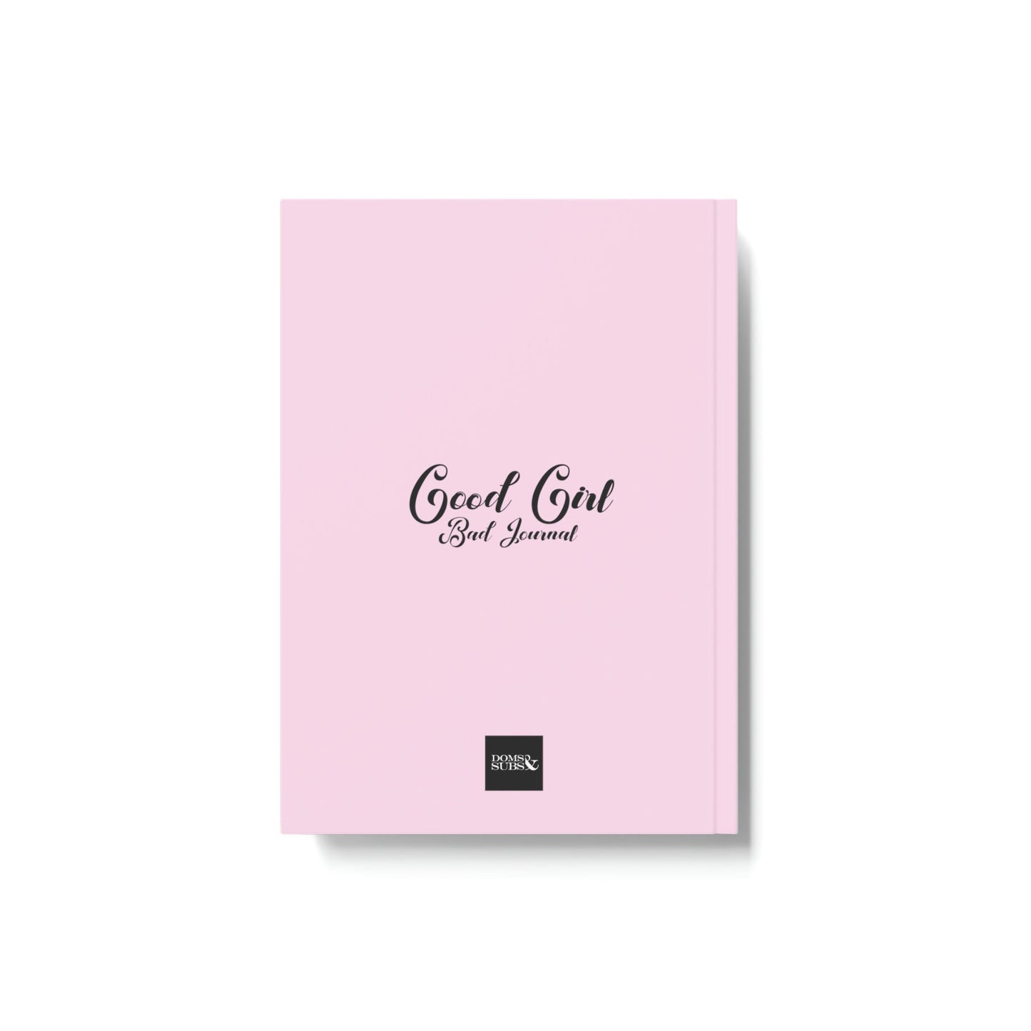 Good Girl Bad Journal Kink, Kinky, Gift, Pink, Cute